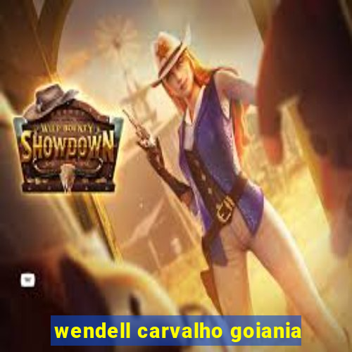 wendell carvalho goiania